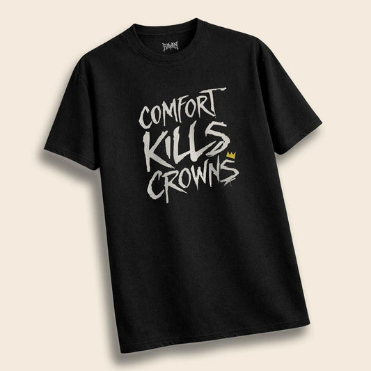 Comfort Kills Crowns Unisex T-Shirt