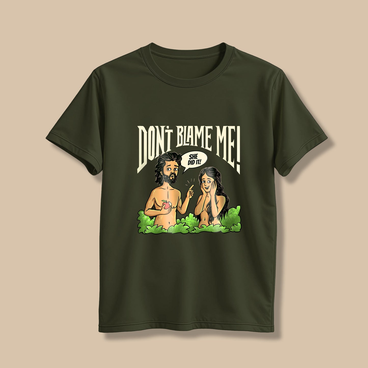 Dont' Blame me! T-Shirt!