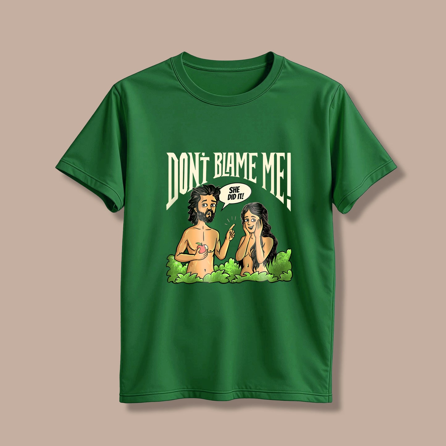 Dont' Blame me! T-Shirt!