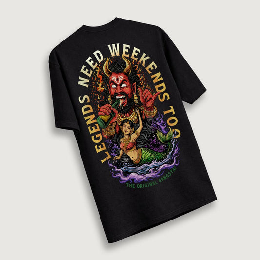 Legends Needs Weekends too! - Unisex Oversized T-Shirt